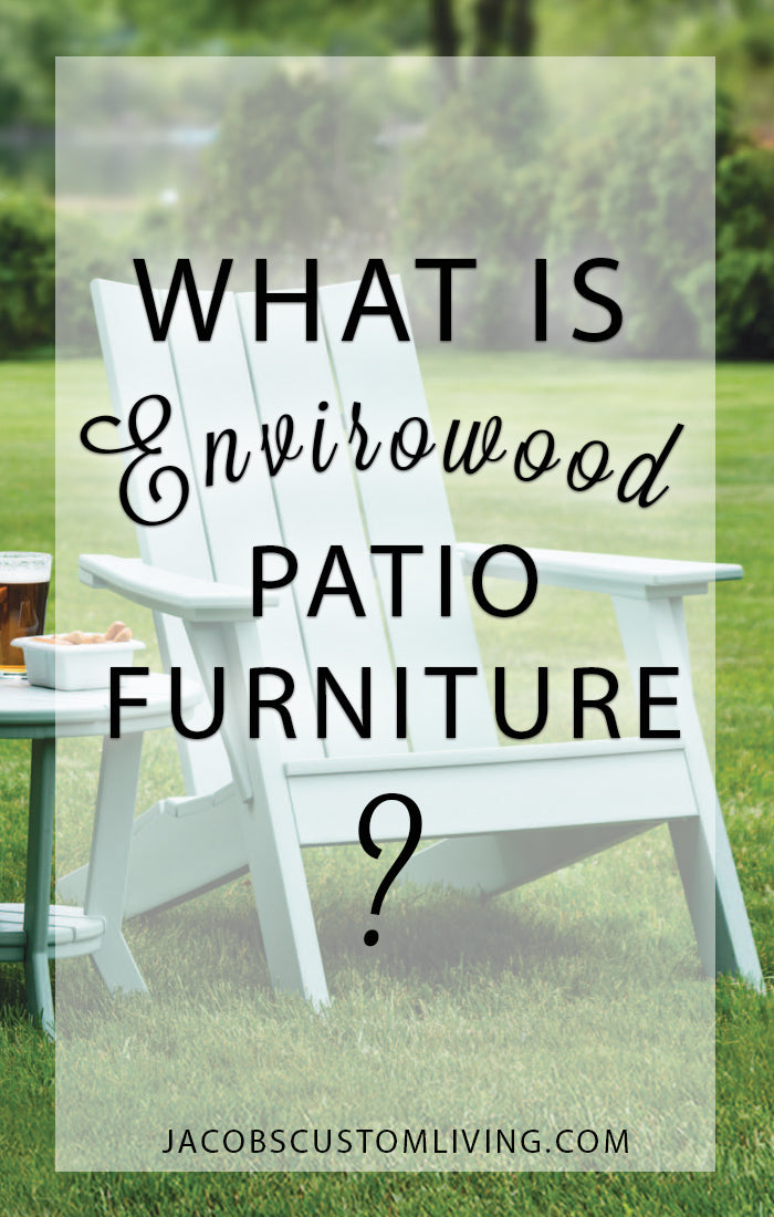 What is Envirowood Patio Furniture?